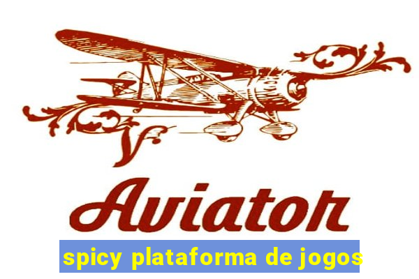 spicy plataforma de jogos