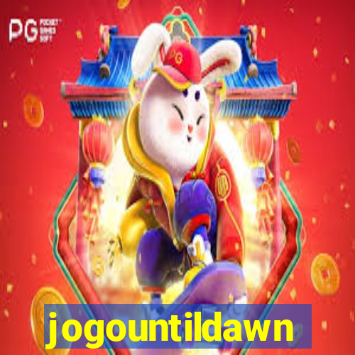 jogountildawn