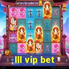 lll vip bet