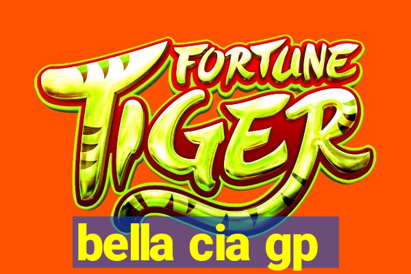 bella cia gp