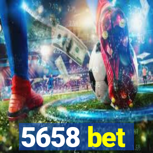 5658 bet