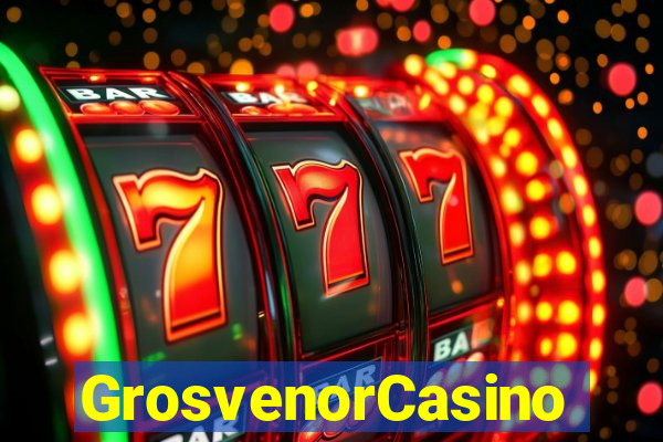 GrosvenorCasino