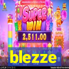 blezze