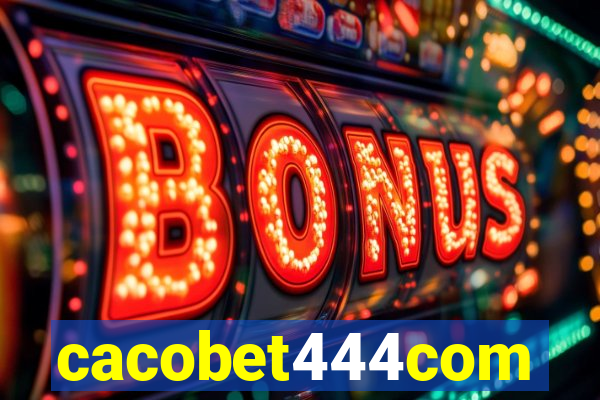 cacobet444com