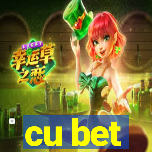 cu bet