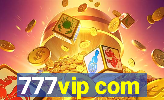 777vip com