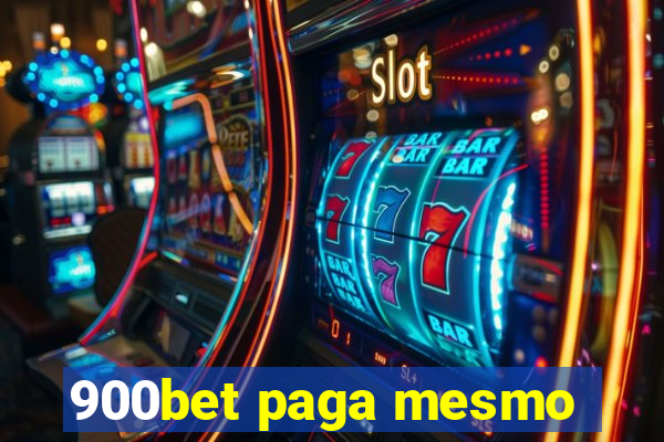 900bet paga mesmo