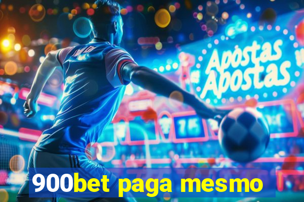 900bet paga mesmo