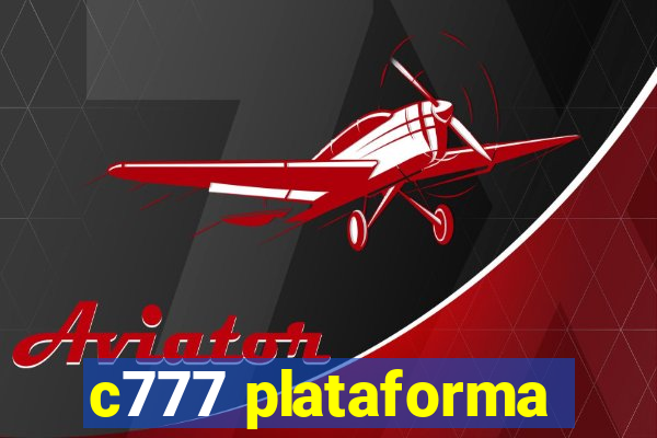 c777 plataforma