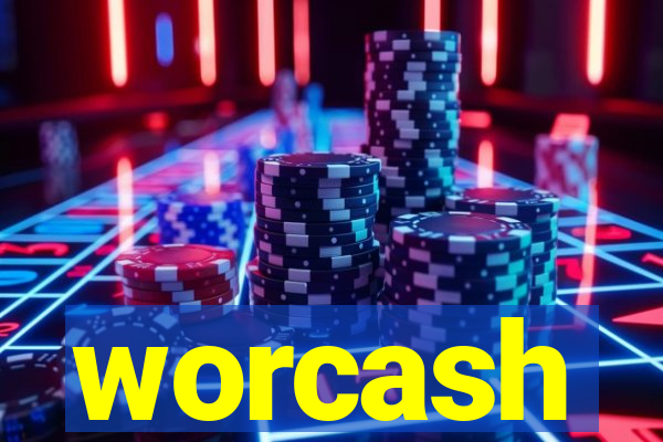 worcash