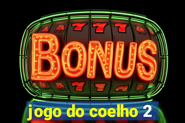 jogo do coelho 2