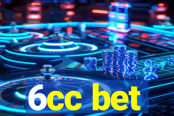 6cc bet