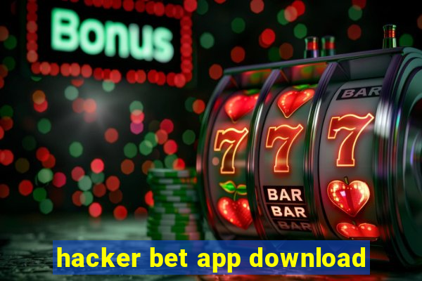 hacker bet app download