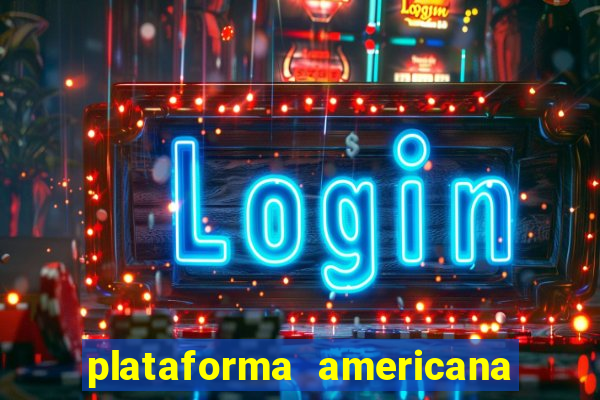 plataforma americana de jogos