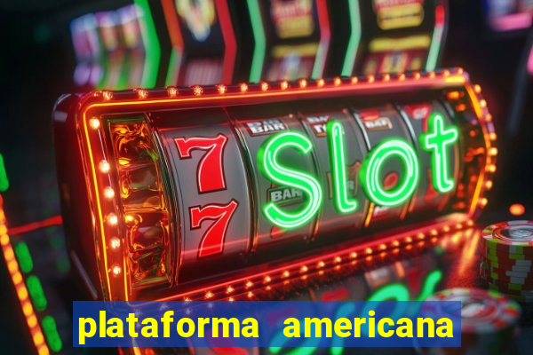 plataforma americana de jogos