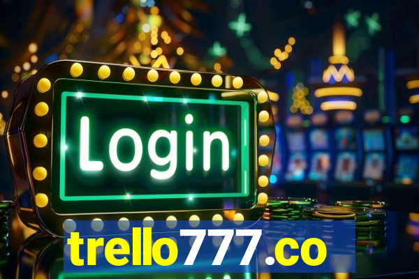 trello777.co