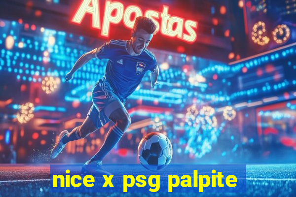 nice x psg palpite