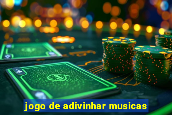 jogo de adivinhar musicas