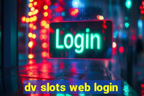 dv slots web login