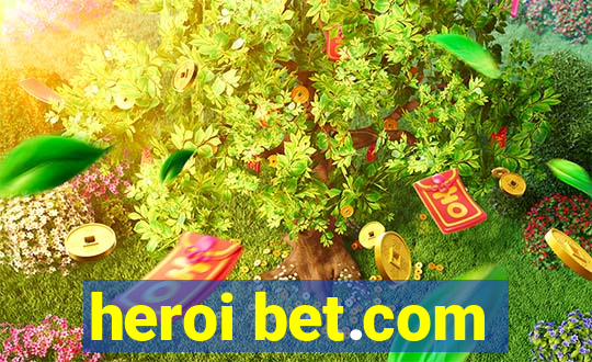 heroi bet.com