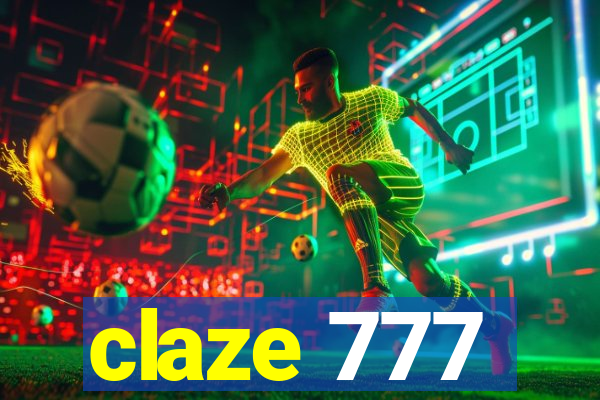 claze 777