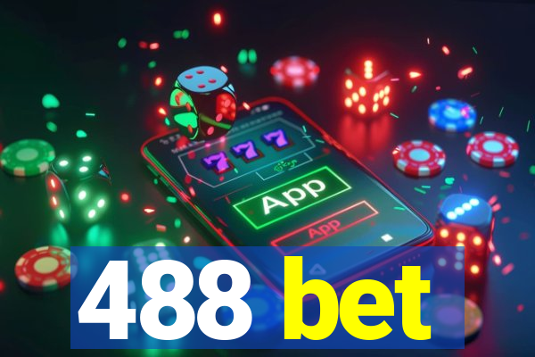 488 bet