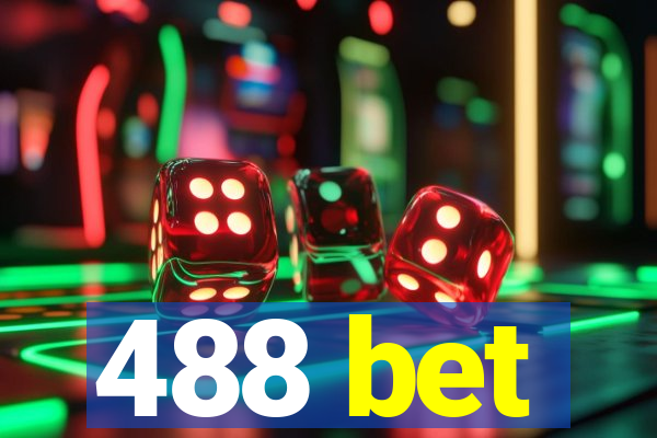 488 bet