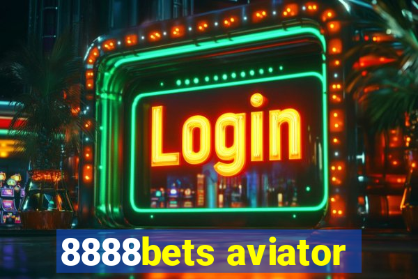 8888bets aviator