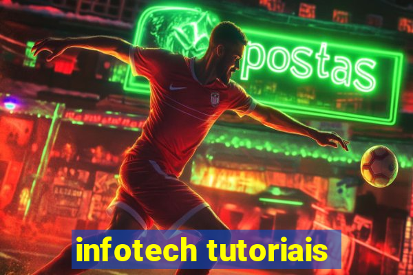 infotech tutoriais