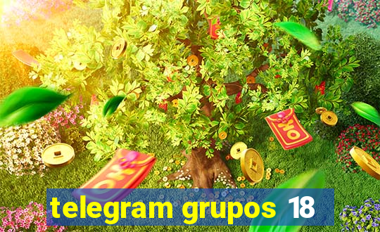 telegram grupos 18