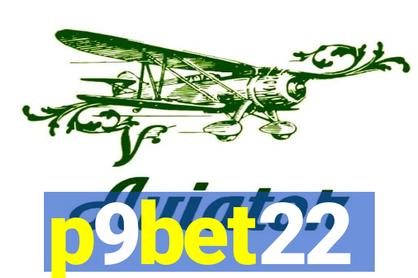 p9bet22