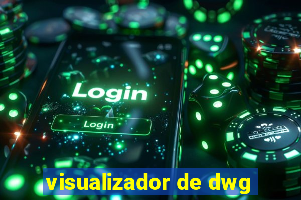 visualizador de dwg