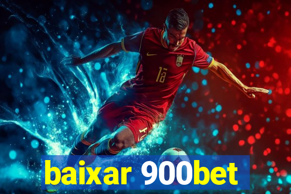 baixar 900bet