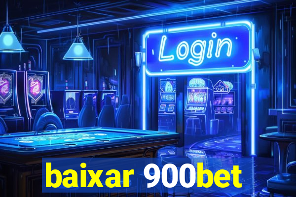 baixar 900bet