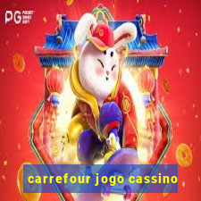 carrefour jogo cassino