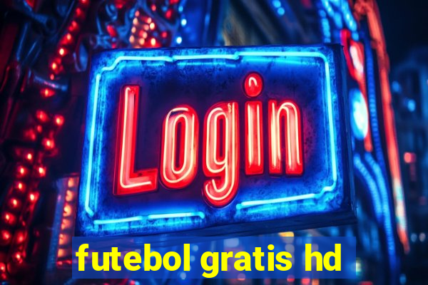 futebol gratis hd