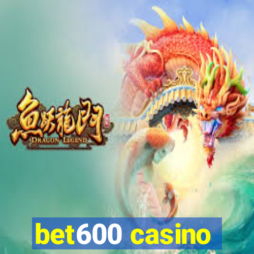 bet600 casino