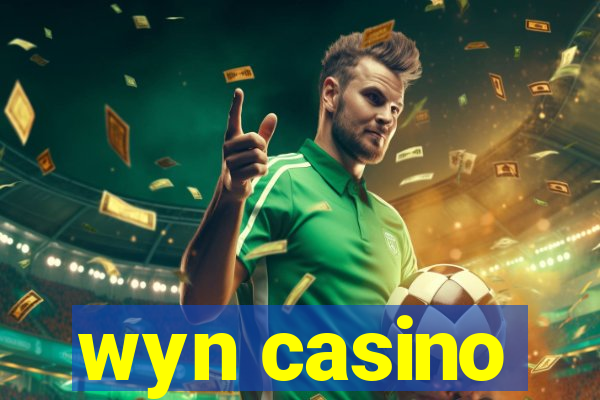 wyn casino