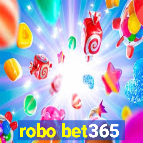 robo bet365