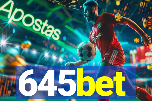 645bet