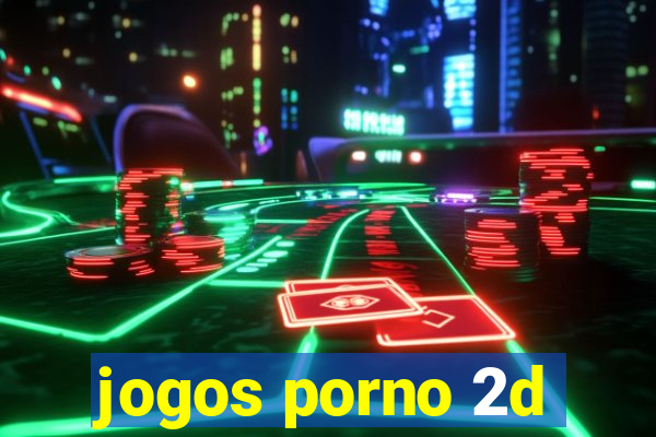 jogos porno 2d