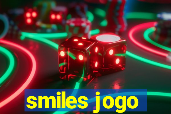 smiles jogo