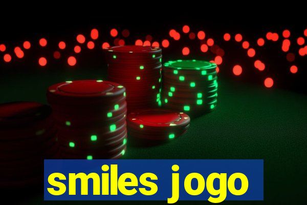 smiles jogo