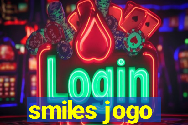 smiles jogo