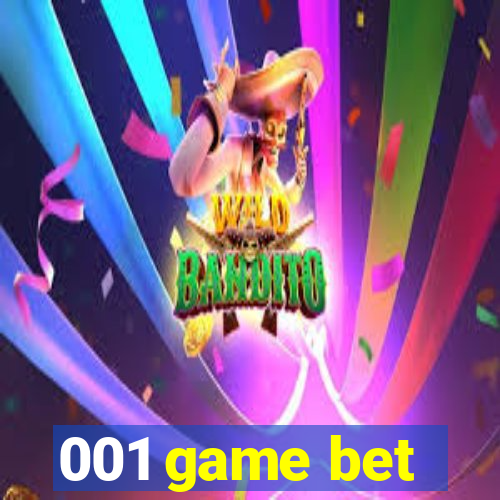 001 game bet