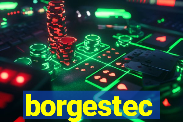 borgestec