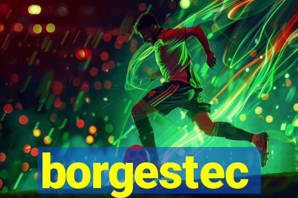 borgestec