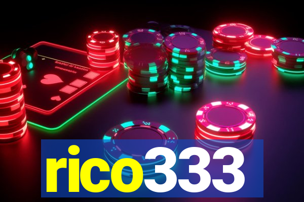 rico333