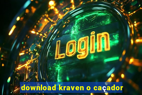 download kraven o caçador