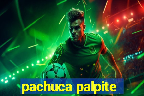 pachuca palpite